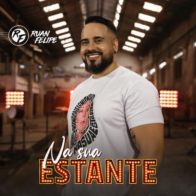Na Sua Estante (Cover) By Ruan Felipe's cover