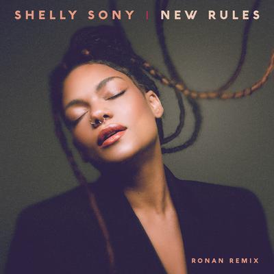 New Rules (Ronan Remix) By Shelly Sony, Ronan's cover