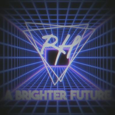 A Brighter Future (Slowed) By Resonance Hub's cover