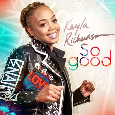 So Good By Keyla Richardson's cover