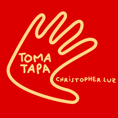 Toma Tapa By Christopher Luz's cover