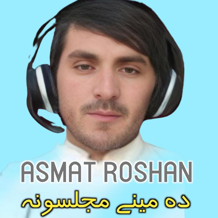 Asmat Roshan's avatar image