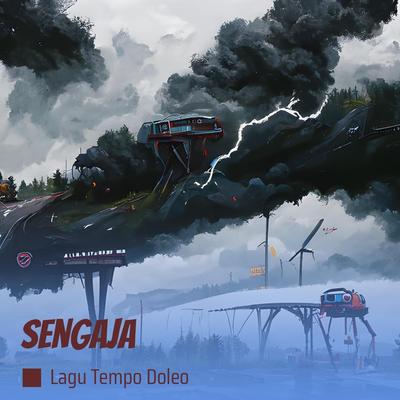 Sengaja's cover