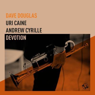 Curly (feat. Uri Caine & Andrew Cyrille) By Dave Douglas, Uri Caine, Andrew Cyrille's cover