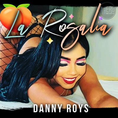 La Rosalia By Danny Roys's cover