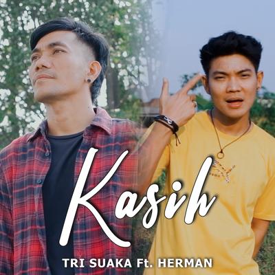 KASIH By Tri Suaka, Herman's cover