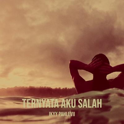 Ternyata Aku Salah's cover