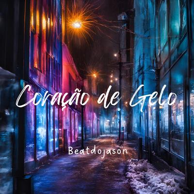 Coração de Gelo (Cover) By Beatdojason's cover