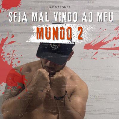 Seja Mal Vindo ao Meu Mundo 2's cover