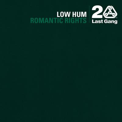 Romantic Rights By Low Hum's cover