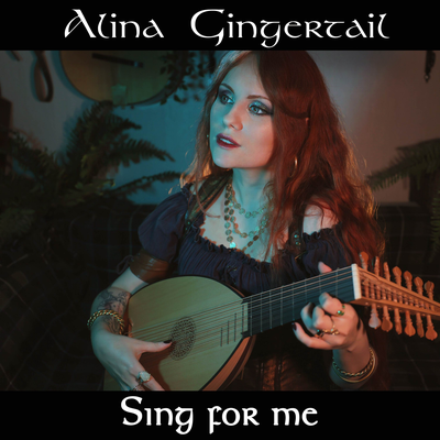 Sing for Me (Cover) By Alina Gingertail's cover