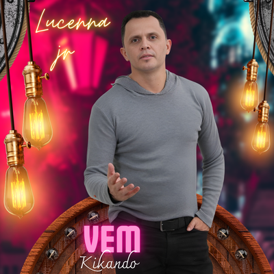 Vem Kikando By Lucenna Jr's cover