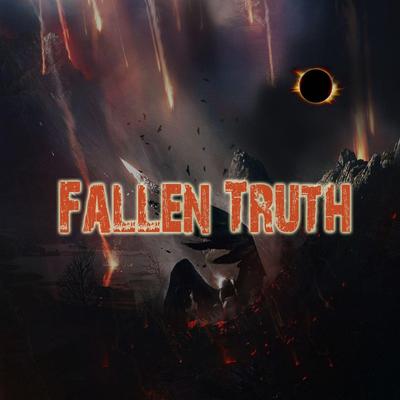 Fallen Truth By Thre36ixty DaGen3ral's cover