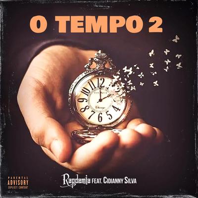 O Tempo 2 By Rapdemia, Cidianny Silva's cover