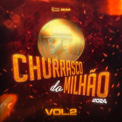 Churrasco do Milhão 2024, Vol. 2's cover