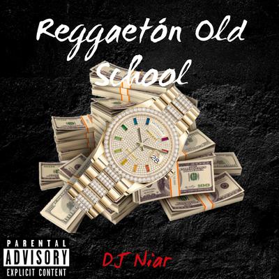 Reggaetón Old School's cover