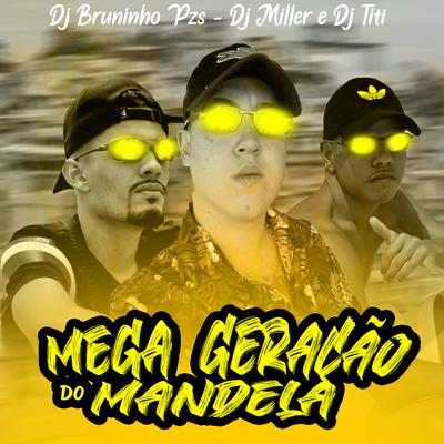 Mega Geração Do Mandela's cover