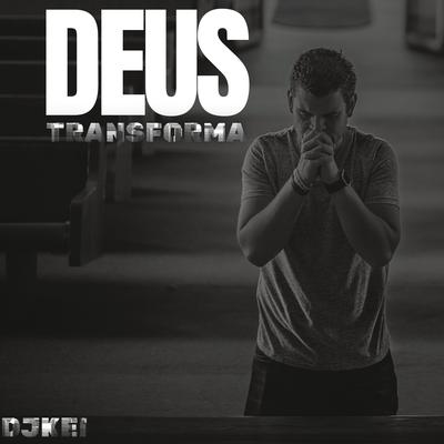 Deus Transforma's cover