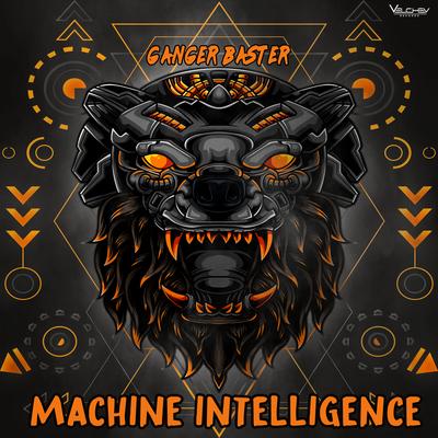 Machine Intelligence By Ganger Baster's cover