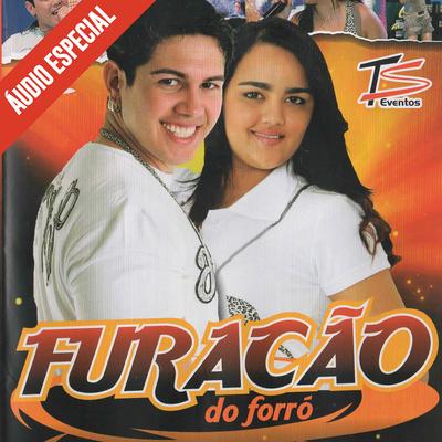 Pense o Que Quiser De Mim (Ao Vivo) By Furacão do forró's cover