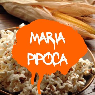 Maria Pipoca's cover