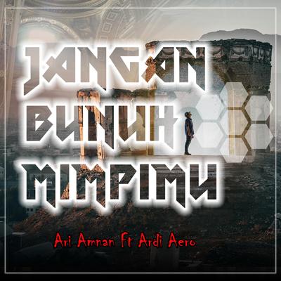 Jangan bunuh mimpimu's cover