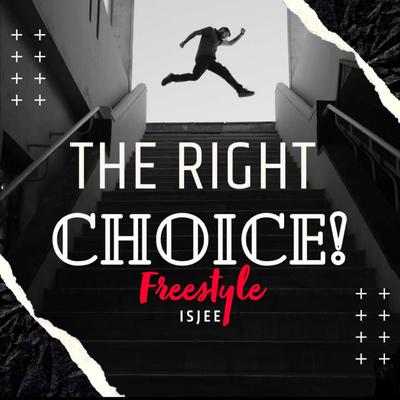 The Right Choice (Freestyle)'s cover