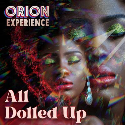 All Dolled Up By The Orion Experience's cover