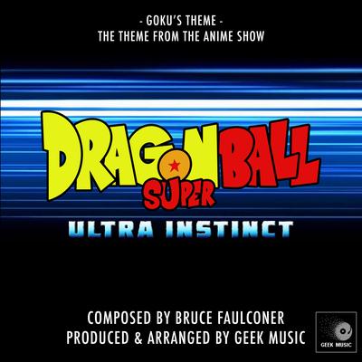 Dragon Ball Super - Ultra Instinct -Goku's Theme's cover