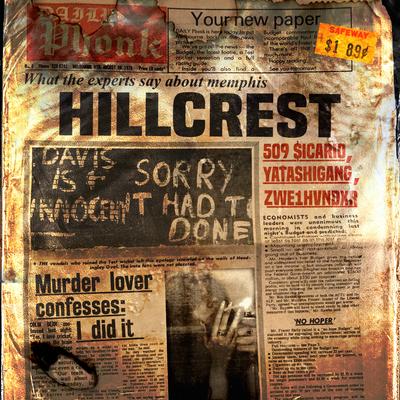 HILLCREST By 509 $icario, yatashigang, ZWE1HVNDXR's cover