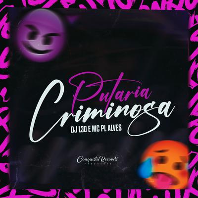 Putaria Criminosa's cover