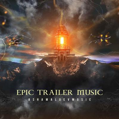 Epic Trailer By AShamaluevMusic's cover