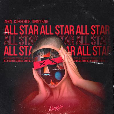 All Star By AERAL, Tommy Rage, Coffeeshop's cover