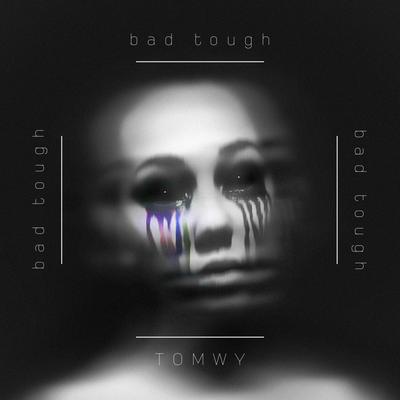 BAD TOUGH's cover