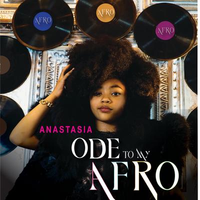 ODE TO MY AFRO By Anastasia Patoka-Smith's cover