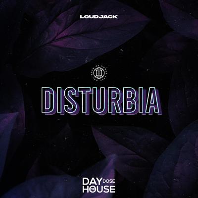 Disturbia By Loudjack's cover