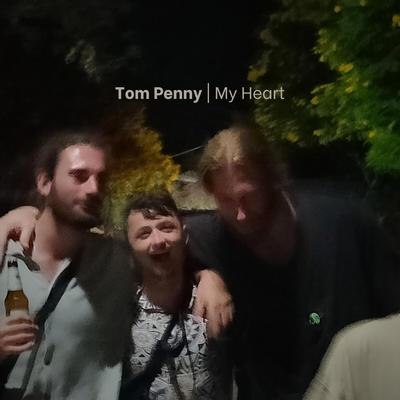 My Heart By Tom Penny's cover