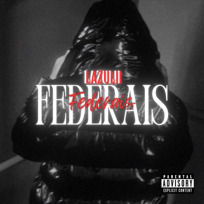 Federais By Lazulii's cover