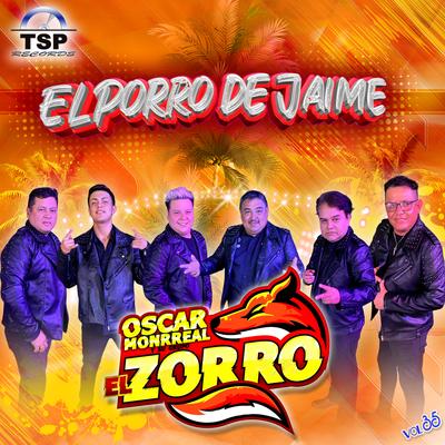 Oscar Monrreal Y Su Grupo El Zorro's cover