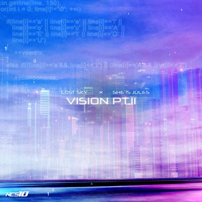 Vision, Pt. II By Lost Sky, She Is Jules's cover