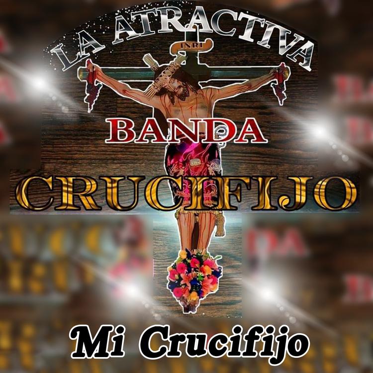 La Atractiva Banda Crucifijo's avatar image