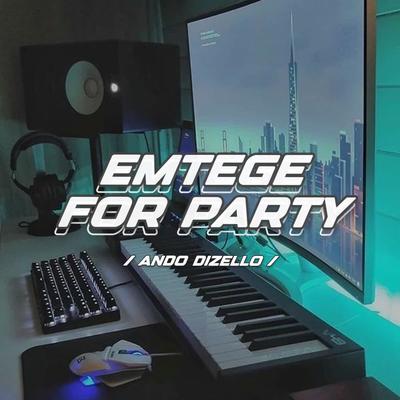 EMTEGE FOR PARTY (Remix)'s cover