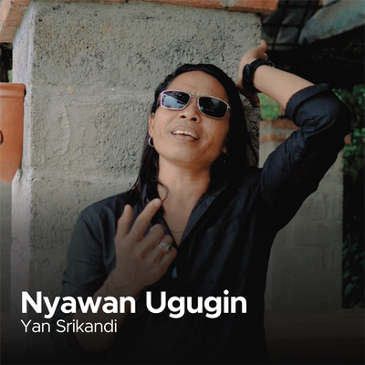 Nyawan Ugugin's cover