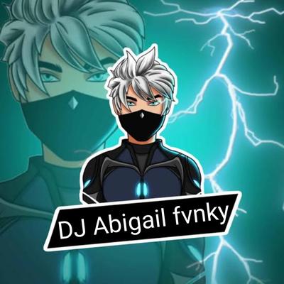 DJ Abigail Fvnky's cover