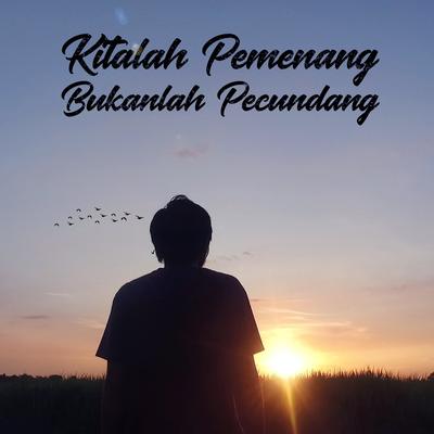 Kitalah Pemenang Bukanlah Pecundang's cover