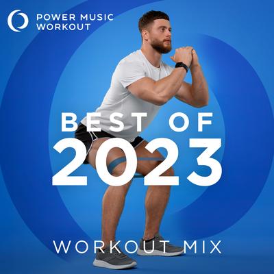 Best of 2023 Workout Mix (Nonstop Workout Mix 132 BPM)'s cover