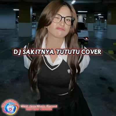 DJ SAKITNYA TUTUTU's cover