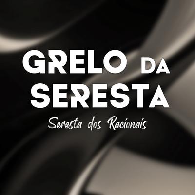 Grelo da seresta's cover