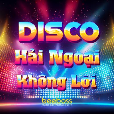 Nếu Lúc Trước Em Đừng Tới (Disco Version) [Instrumental]'s cover