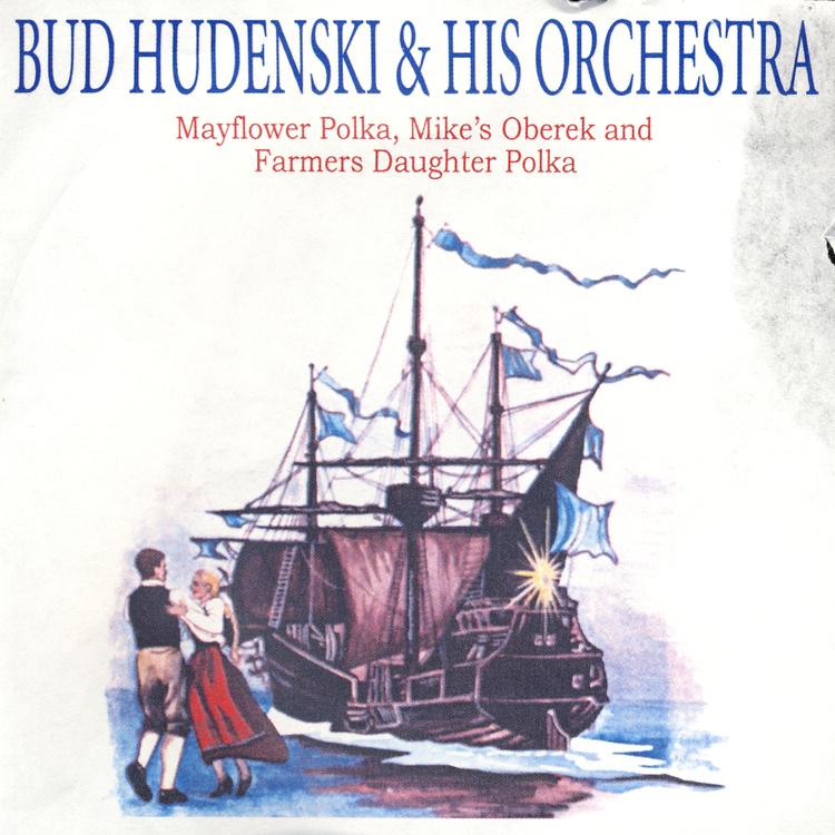 Bud Hudenski & His Orchestra's avatar image